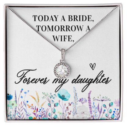 Daughter - Today a Bride - Eternal Hope