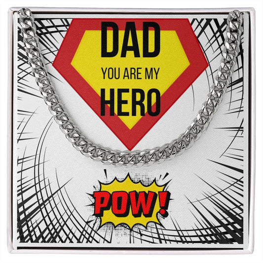 Dad - You Are My Hero - Cuban Link