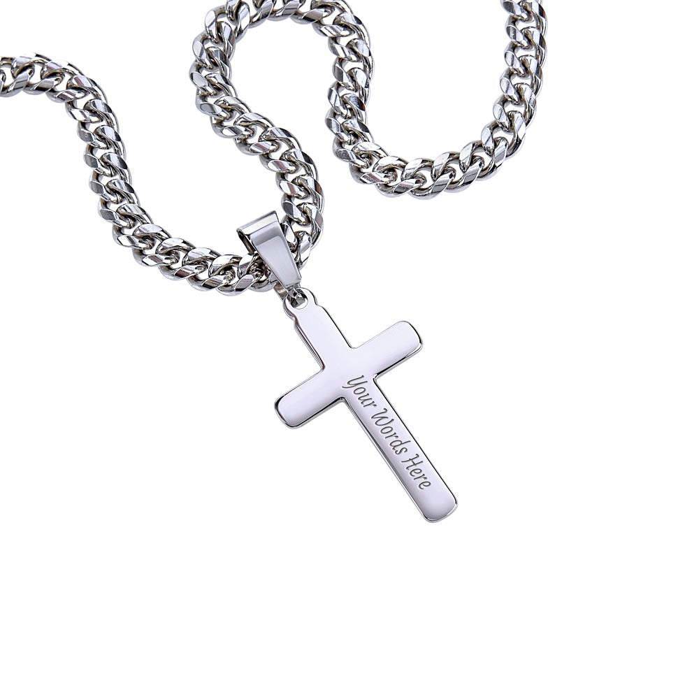 Dad - Unconditional Love - Cuban Link Cross