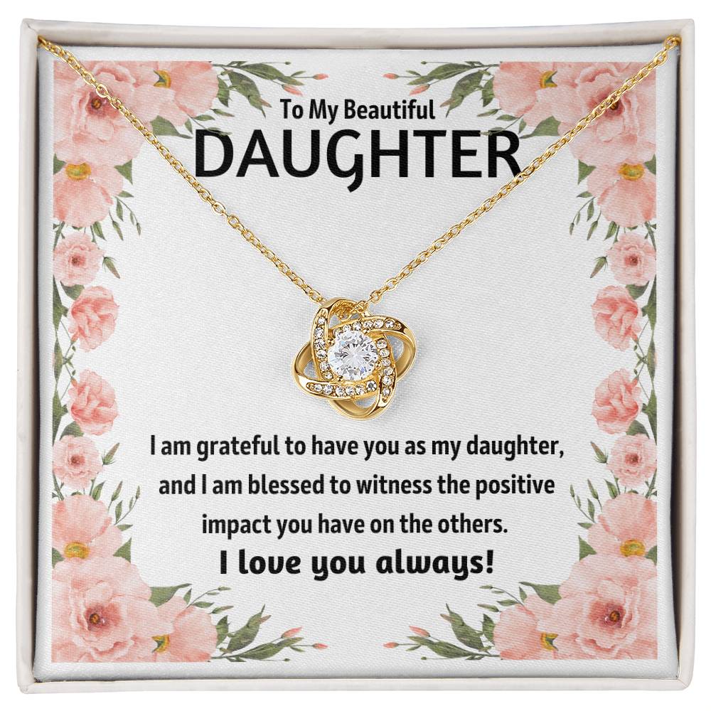 Daughter - Grateful To Have You - Love Knot