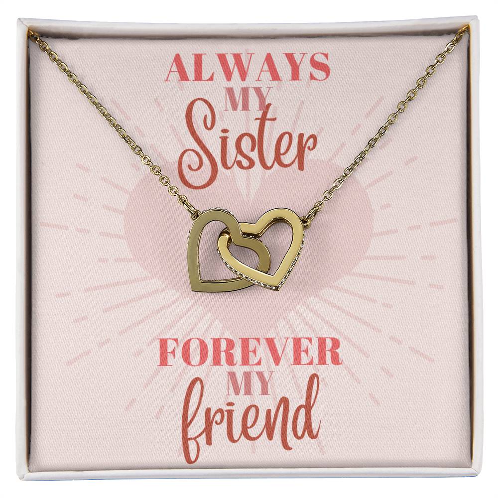 Sister - Always My Sister - Interlocking Hearts