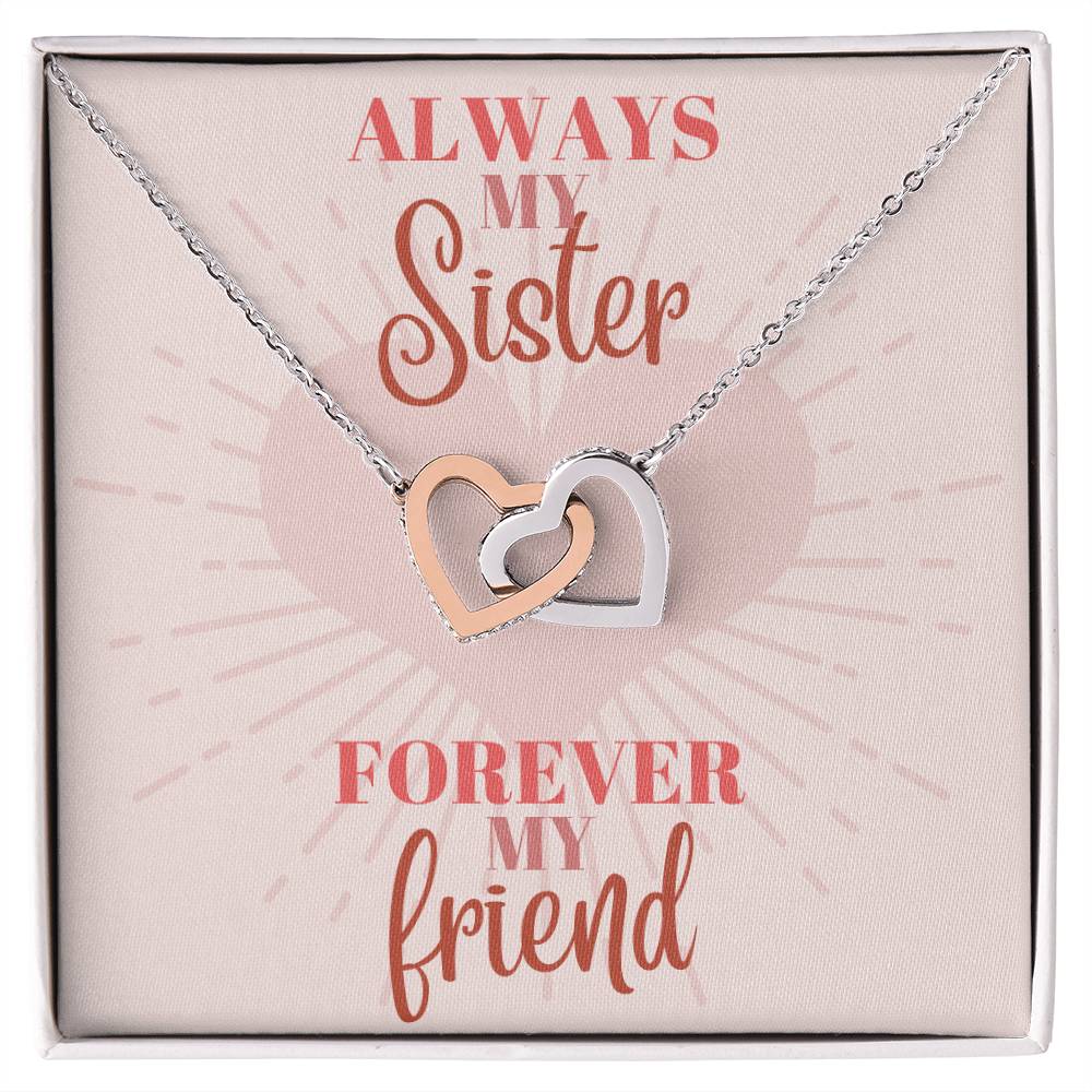 Sister - Always My Sister - Interlocking Hearts