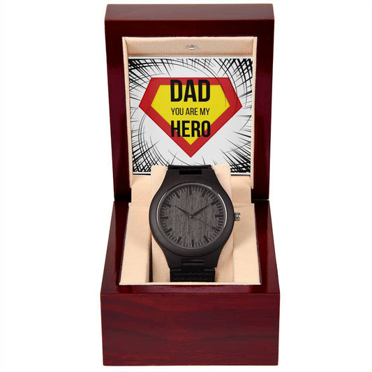 Dad - You Are My Hero  - Sandalwood watch